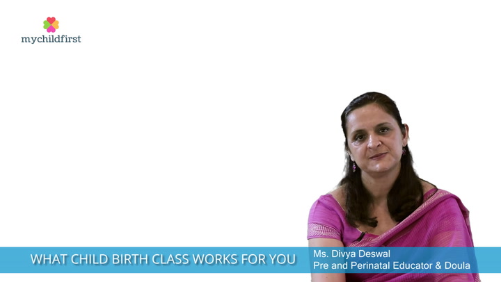 Divya Deswal explains how to choose the right Childbirth class, what to expect from it and what to look from it